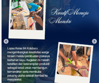 Kembangkan Kreativitas dan Keterampilan, Warga Binaan Lapas Kotabaru Buat Prakarya Kayu
